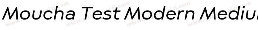 Moucha Test Modern Medium字体字体转换